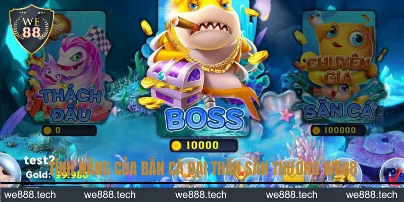 Tính năng của game bắn cá đại thần săn thưởng Tính năng của game bắn cá đại thần săn thưởng
